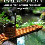 The Art of Taking Action: Lessons from Japanese Psychology